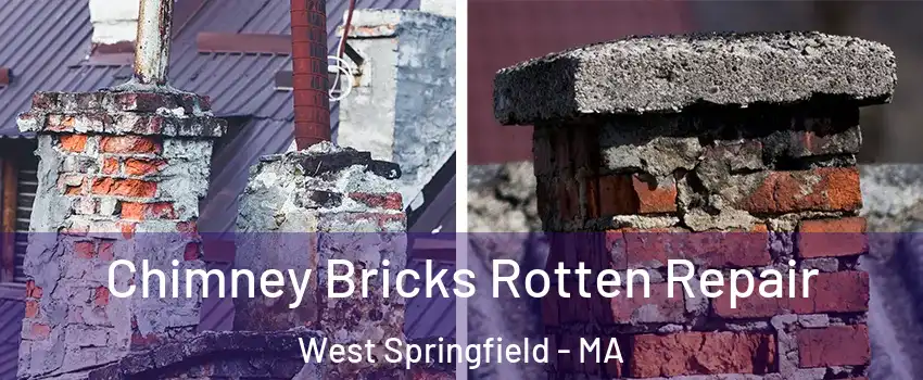  Chimney Bricks Rotten Repair West Springfield - MA