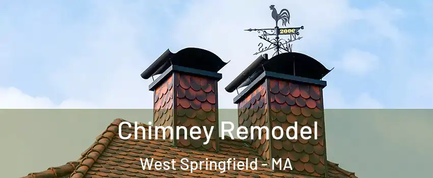  Chimney Remodel West Springfield - MA