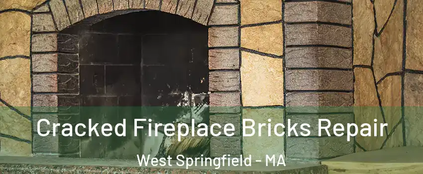  Cracked Fireplace Bricks Repair West Springfield - MA