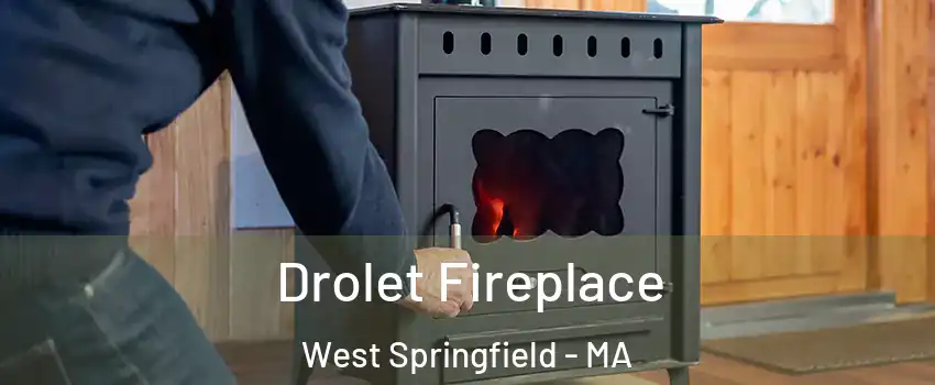  Drolet Fireplace West Springfield - MA