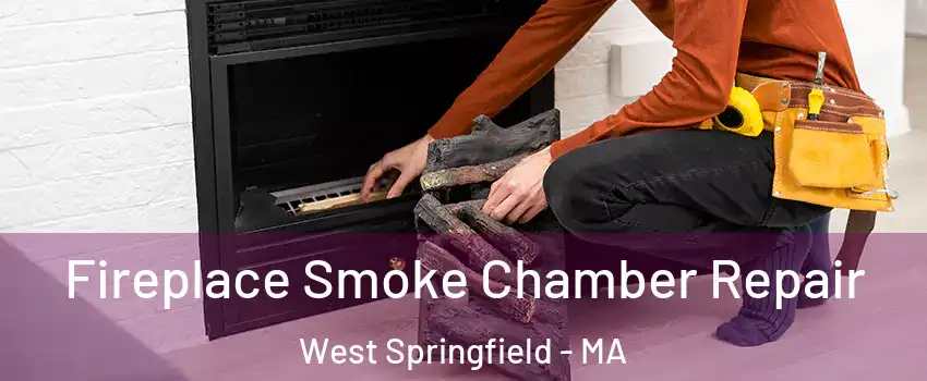  Fireplace Smoke Chamber Repair West Springfield - MA