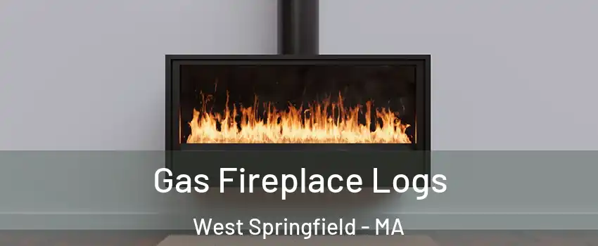  Gas Fireplace Logs West Springfield - MA