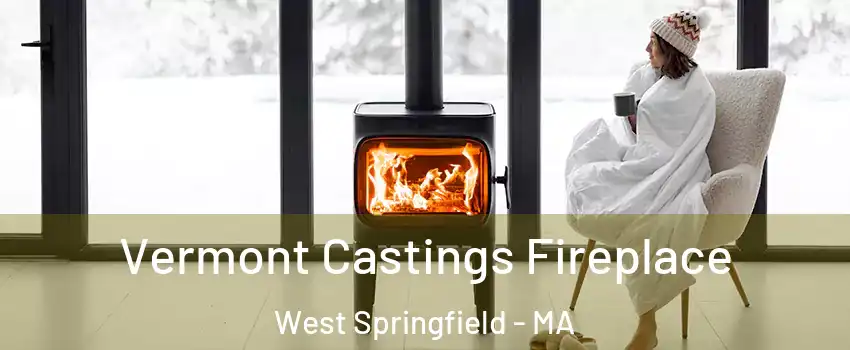  Vermont Castings Fireplace West Springfield - MA